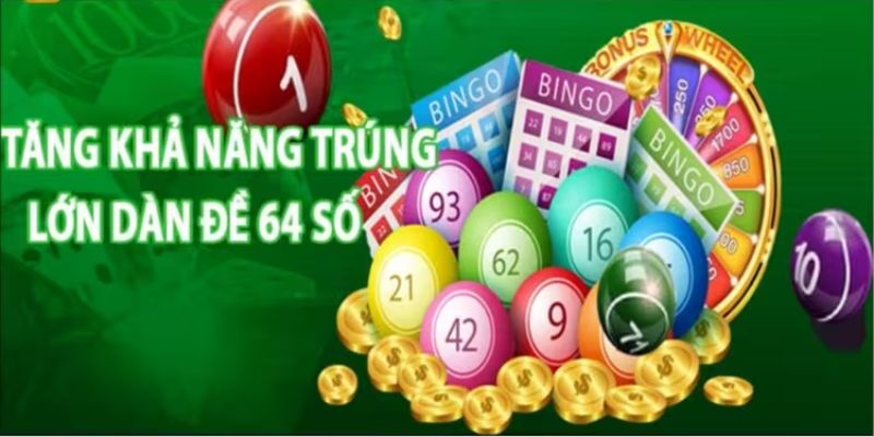 Bật mí những tips tạo dàn đề gồm 64 số